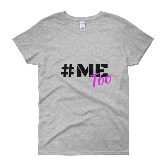MeToo #MeToo Stand Up Against Sexual Abuse and Harassment Women's short sleeve t-shirt
