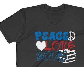 Peace Love and Books V-Neck T-Shirt