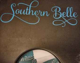 Southern Belle car decal, southern belle decal, vinyl, decal, southern, country girl,country girl decals decals,country decals,Southern Life