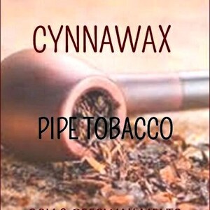May include: A brown pipe tobacco-scented soy and beeswax melt with the text "CYNNAWAX PIPE TOBACCO SOY & BEESWAX MELTS" on a brown hessian background.