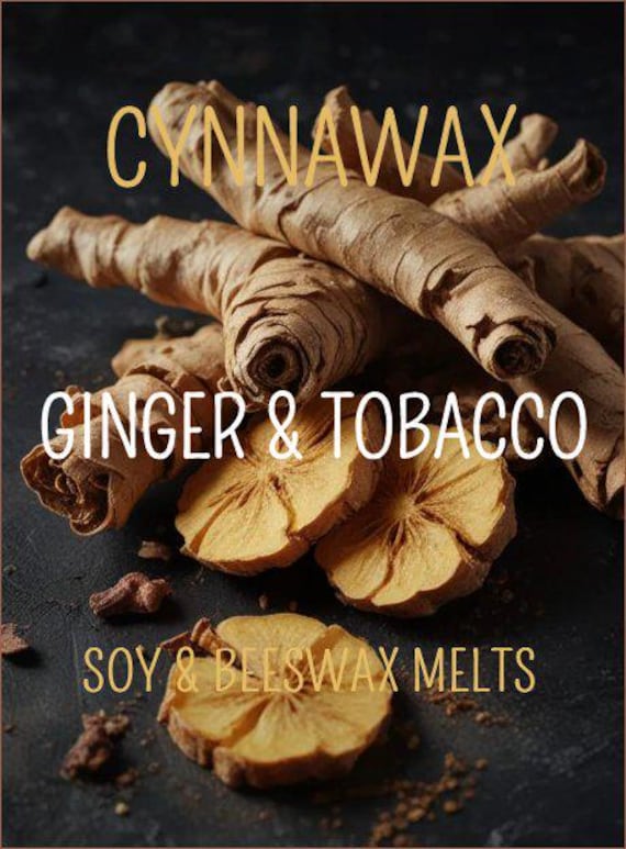 GINGER & TOBACCO Soy Beeswax Melts