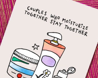 Funny Love Card | Moisturize Lotion | Funny Card Boyfriend | Girlfriend Husband Wife | Funny Anniversary Card | Funny Valentine's Card