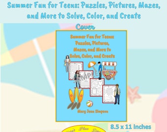 Summer Fun for Teens | Puzzles | Pictures | Shape Mazes | Solve | Color | easy and medium Sudoku |Word search | Answer key |Teens and adults