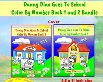 Danny Dino Goes To School Color By Number Book 1 and 2 Bundle | 50 coloring pages total | Animals at School | letter size pages