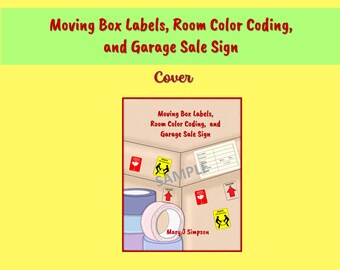 Moving Box Labels| Box Content Labels | Garage Sale Sign| Two Styles Room Color Coding Charts | Full Color Labels