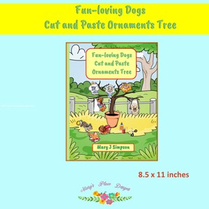 Fun Loving Dogs Cut and Paste Ornaments Tree| Scissor skills | 30 colorable fronts and backs of ornaments | digital download | DIY mobile