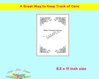 Elder Caregiver Logs | Daily Care Notes | Weekly Caregiving Checklist | Caregiver Printables