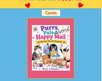 Purrs, Pals & Happy Mail | Cat Pen Pal Organizer, Happy Mail Journal, Letter Writing Activities, Cat Lover Printable