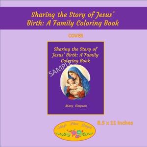 以下が含まれることがあります： 「Sharing the Story of Jesus' Birth: A Family Coloring Book」というタイトルの紫色の塗り絵本の表紙。表紙には、幼子イエスを抱くマリアのイラストが描かれています。本のサイズは21.6 x 27.9 cmです。