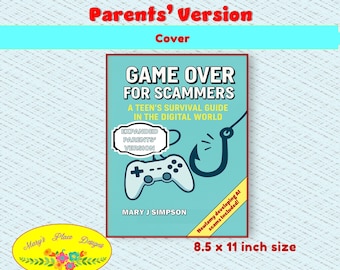 Scam-Proof Teens – Online Safety & Scam Awareness Guide | Digital Download or Print | Teen Cyber Safety, Digital Security | Parent version