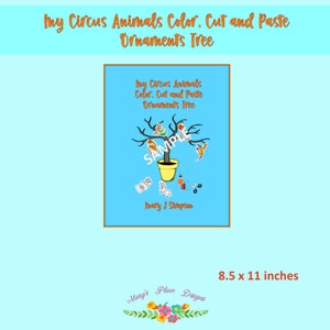 Circus Animals Color Cut and Paste Ornaments Tree| Scissor skills | 30 colorable fronts and backs | digital download | DIY mobile