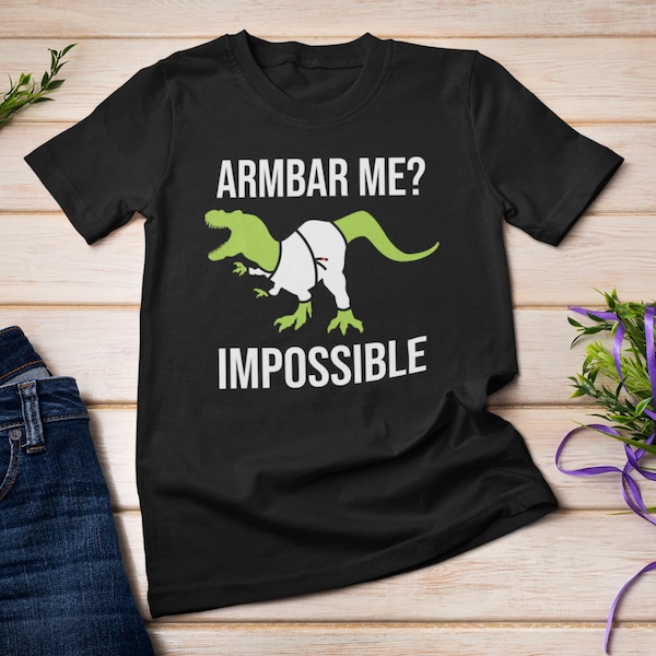 Arm Bar Me Impossible Jiu Jitsu Shirt,  Brazilian Jiujitsu, Martial Arts, Sports T-Shirt, MMA Fighter Tshirt, Sport Gift