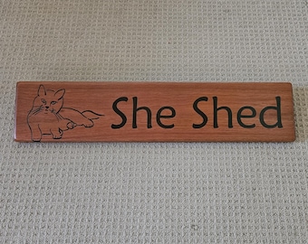 She shed sign with cat image made from hardwood timber, Gift idea for Mum Girl friend Grandma, Sewing room, Clearance item made in Australia