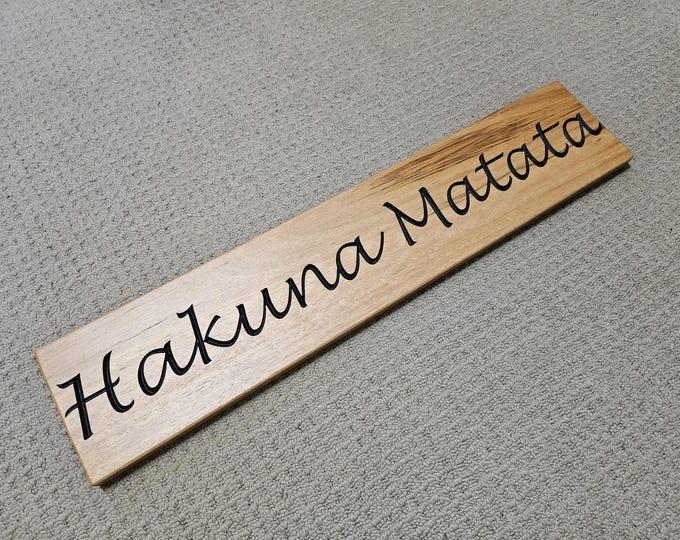 Hakuna Matata Lion King sign made from hard timber with carved in letters, Unique gift idea, Clearance item, made in Australia, Extra