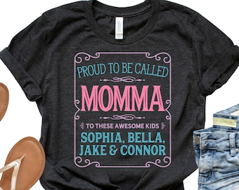 Momma T Shirt, Momma Shirt, Momma TShirt, Momma Gift, Matching Family Shirts, Mother's Day Gift, Momma, Personalized Momma Shirt - Item 7080