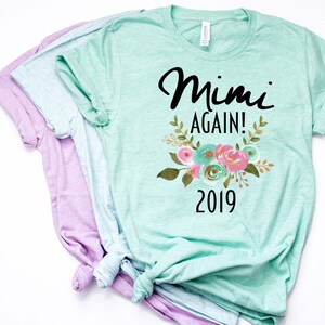 Mimi Again, Custom Mimi Shirt, Mimi Shirt, Mimi Gift, Mimi Gift, Mimi T Shirt, Mimi TShirt, New Mimi, Pregnancy Reveal - Item 6038