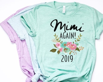 Mimi Again, Custom Mimi Shirt, Mimi Shirt, Mimi Gift, Mimi Gift, Mimi T Shirt, Mimi TShirt, New Mimi, Pregnancy Reveal - Item 6038