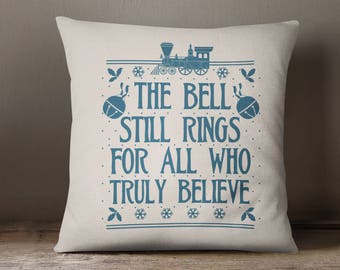 Holiday Pillow - The Bell Still Rings for All Who Truly Believe - Printed Cross Stitch - 18" x 18" Square Pillow Cover - Item 3109 - BlueInk
