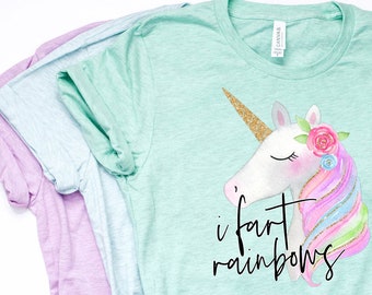 Unicorn T Shirt, Unicorn Shirt, I Fart Rainbows, Unicorn Poop, Funny Unicorn Shirt, Unicorn Farts, Pastel Shirt, Bella Canvas - Item 6101