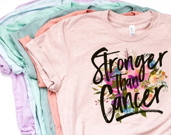 Stronger Than Cancer, Cancer Shirt, Cancer Awareness, Cancer Survivor, Cancer Support Shirt, Cancer TShirt, Cancer T Shirt - Item 223