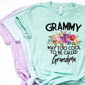 Grammy TShirt, Grammy Shirt, Grammy Gift, Grammy T Shirt, Grammy Way Too Cool, Grammy Tee, Way Too Cool to Be Called Grandma - Item 6099