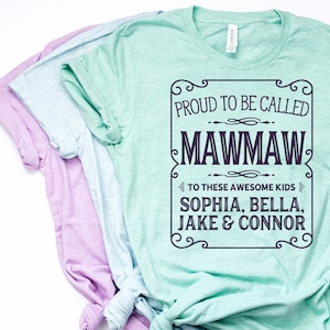 Mawmaw Shirt, Matching Family Shirts, Mawmaw Gift, Mawmaw T Shirt, Grandparents Gift, Maw Maw Shirt, Personalized Mawmaw Shirt - Item 7094