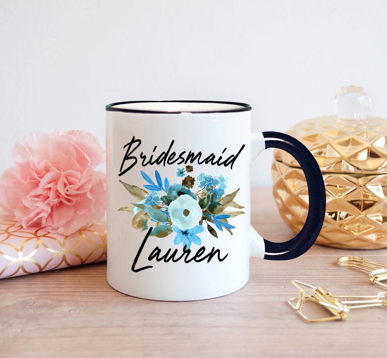 Bridesmaid Mug Bridesmaid Gift Floral Bridesmaid Mug Etsy