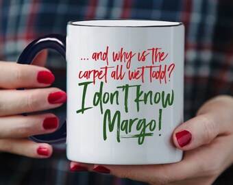 Todd Margo Coffee Mug - Why is The Carpet All Wet Todd - I Don't Know Margo - Funny Cross Stitch Cup - 11 oz Ceramic Mug - Item 4064