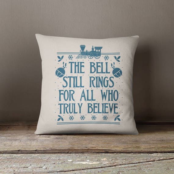 Holiday Pillow - The Bell Still Rings for All Who Truly Believe - Printed Cross Stitch - 18" x 18" Square Pillow Cover - Item 3109 - BlueInk