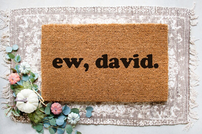 Ew David Doormat Ew David Schitt's Creek Schitt's Etsy