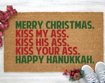 Funny Christmas Doormat, Kiss Your Ass, Christmas Door Mat, Christmas Welcome Mat, Christmas Movie, Holiday Doormat, Coir Mat- Item 2692