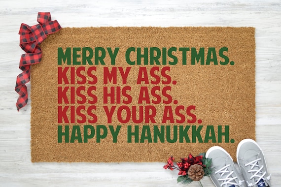 Funny Christmas Doormat Kiss Your Ass Christmas Door Mat Etsy