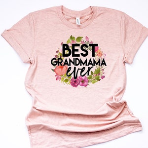 Best Grandmama Ever, Grandmama Shirt, Grandmama Shirt, Grandmama Gift ...