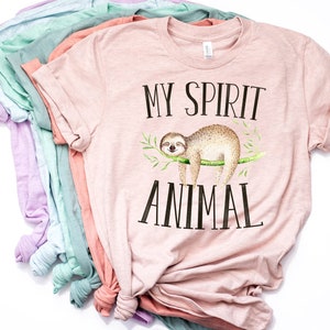 Sloth T Shirt, Sloth Shirt, Sloth Spirit Animal, Sloth Spirit Animal