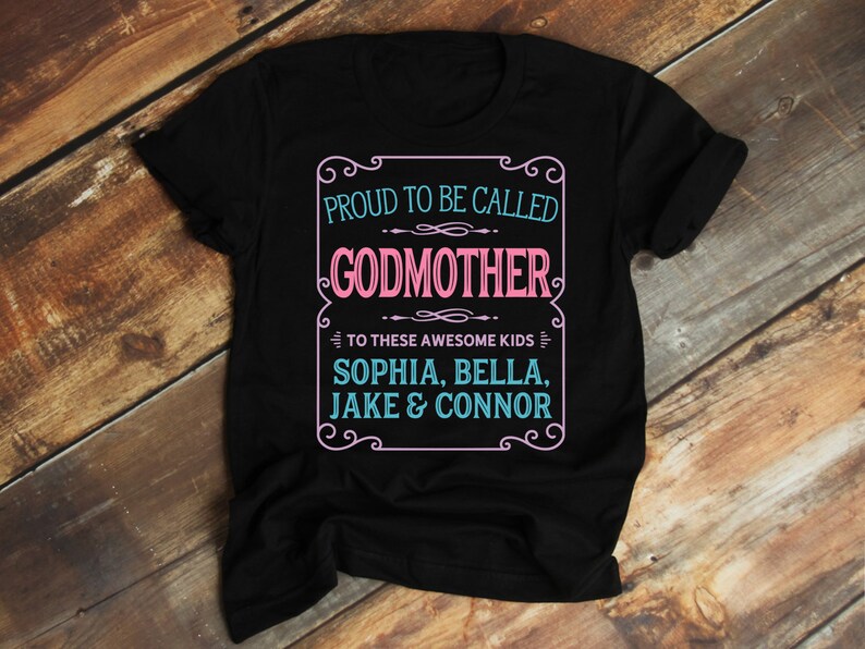 Godmother Shirt Godmother Godmother T Shirt Custom Etsy