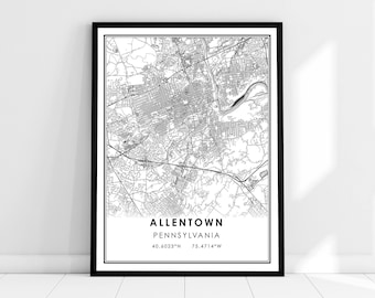 May include: Black and white map print of Allentown, Pennsylvania. The map shows the city streets and surrounding areas. The text "Allentown, Pennsylvania 40.6023°N 75.4714°W" is printed at the bottom of the map.