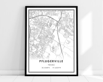 May include: Black and white line art map print of Pflugerville, Texas. The map shows the city streets and includes the coordinates 30.4548°N 97.6223°W.