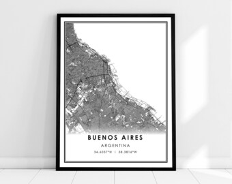 May include: Black and white city map print of Buenos Aires, Argentina. The map shows the city's streets and landmarks. The text "Buenos Aires, Argentina 34.6037°N | 58.3816°W" is printed below the map.