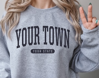 Personalized Sweatshirt Custom Sweatshirt Crewneck City State Custom Text Campus Style Custom Gifts Customizable Varsity Sweatshirt