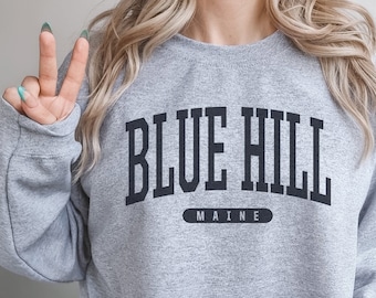 Blue Hill Sweatshirt | Soft Cozy Blue Hill Maine Crewneck Sweater Retro Vintage Varsity Block Letter Unisex Sweatshirt ME Dorm Gifts
