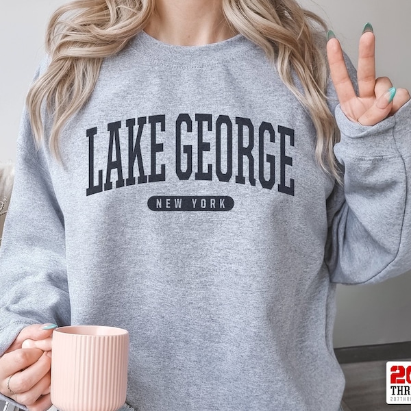 Lake George Sweatshirt | Soft Cozy Lake George New York Sweatshirt Crewneck Sweater Vintage NYC College University Souvenir Gifts NY