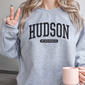 Hudson Sweatshirt | Soft Cozy Hudson Wisconsin Sweatshirt Crewneck Sweater Vintage College University Souvenir Gifts WI USA