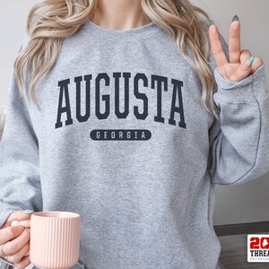 Augusta Sweatshirt | Soft Cozy Augusta Georgia Crewneck Sweater Retro Vintage College University Sweatshirt GA Dorm Gifts