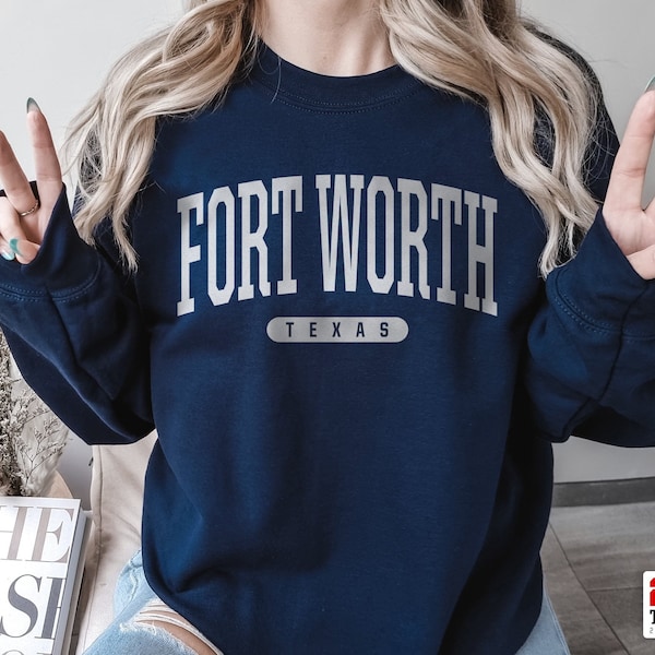 Fort Worth Sweatshirt | Soft Cozy Fort Worth Texas Sweatshirt Crewneck Sweater Vintage College University Souvenir Gifts TX USA Oversized