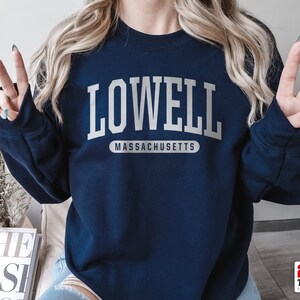 Lowell Sweatshirt | Soft Cozy Lowell Massachusetts Crewneck Sweater Retro Vintage College University Sweatshirt MA Dorm Gifts