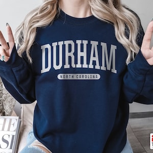 Durham Sweatshirt | Soft Cozy Durham North Carolina Sweatshirt Crewneck Sweater Vintage College University Souvenir Gifts NC USA