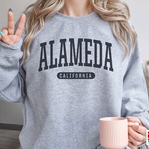 Alameda Sweatshirt | Soft Cozy Alameda California CALI Crewneck Sweater Retro Vintage College University Sweatshirt CA Dorm Gifts