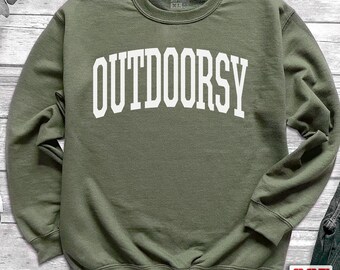 Outdoorsy Sweatshirt, Nature Lover Gift, Outdoors Shirt
