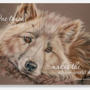 Wolf print,  poster print - A3 with quotation - Inspiring wildlife print for animal lovers