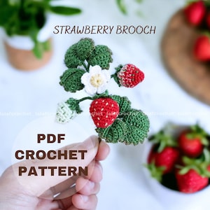 Crochet Strawberry Brooch pattern - Delicate Strawberry twig with Flowers and Leaves - PDF digital download